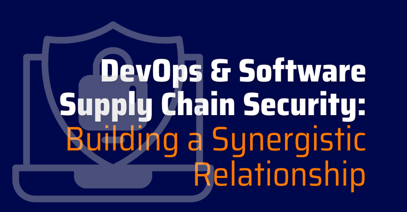 DevOps-and-Software-Supply-Chain-Security-secure-software-supply-chain