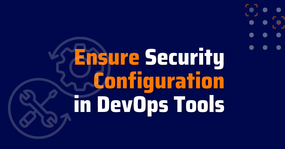devops security tools - devops tools - devops and security