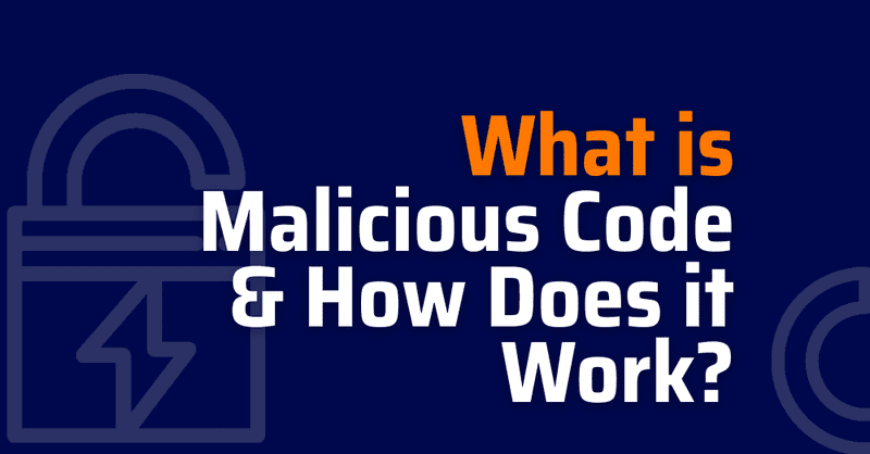 What is Malicious Code - types of malicious code