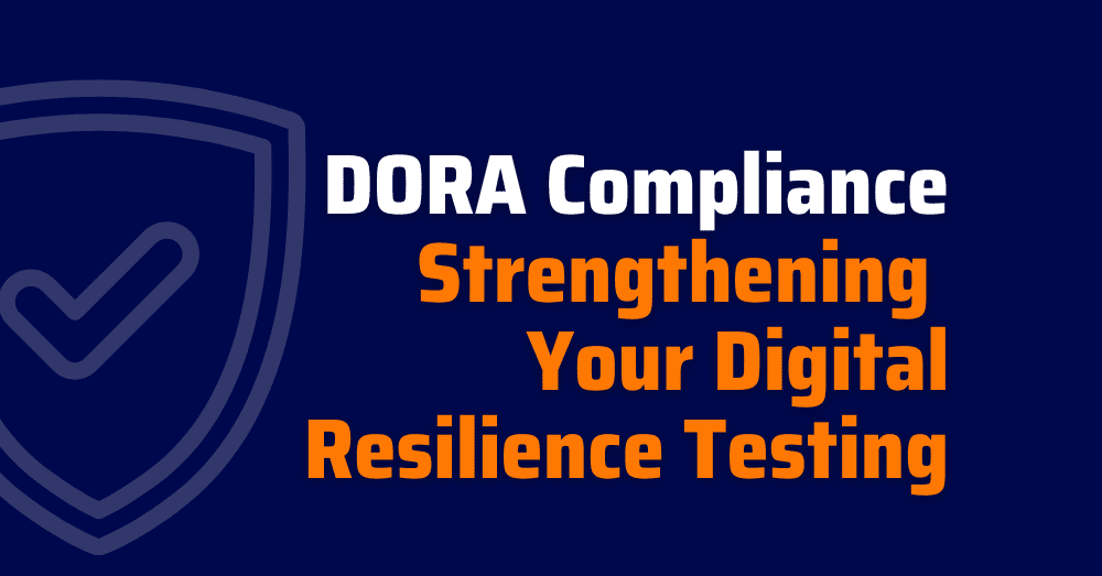 operational resilience testing - dora resilience testing