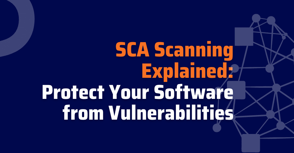 sca scans - what is sca scanning