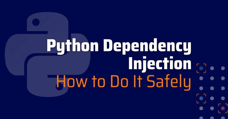 python-dependency-injection-dependency-injection-in-python-what-is-dependency-injection-in-python
