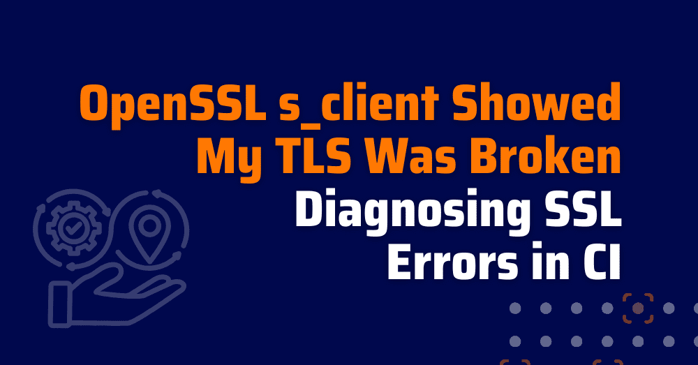 OpenSSL s_client - ssl error - TLS security