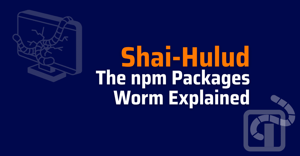Shai hulud - npm packages - supply chain attack