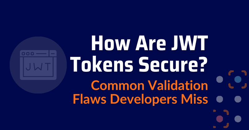 how are jwt tokens secure - jwt validation - jwt security
