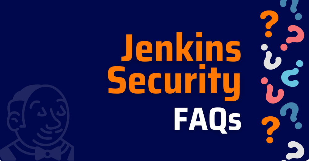 jenkins security - security jenkins - jenkins security best practices