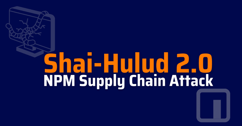 shai hulud - npm supply chain attack